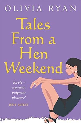 Tales from a Hen Weekend. (Tales from Trilogy)