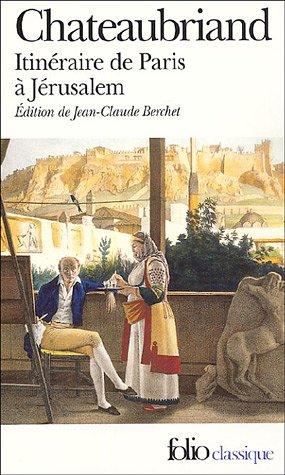 Itinéraire de Paris à Jérusalem : et de Jérusalem à Paris. Journal de Julien