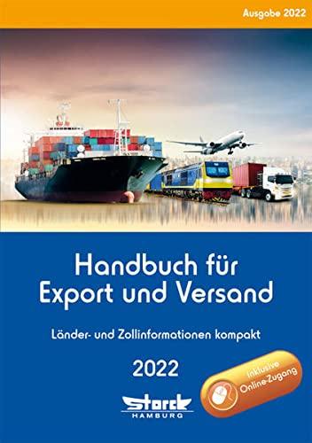 Handbuch für Export und Versand: Länder- und Zollinformationen kompakt