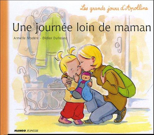 Une journée loin de maman