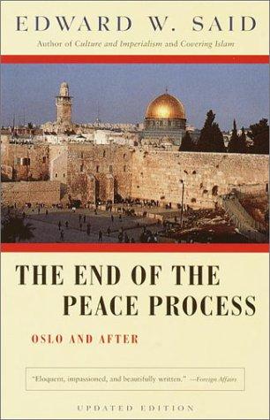 The End of the Peace Process: Oslo and After (Vintage)