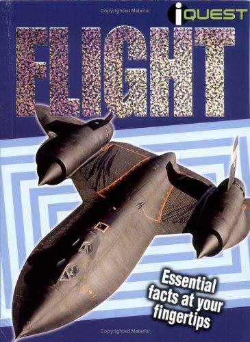 Flight: Essential Facts at Your Fingertips (I Quest S.)