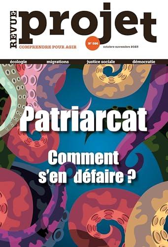 Projet, n° 396. Patriarcat : comment s'en défaire ?