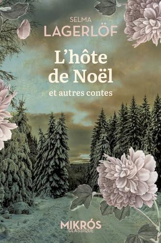 L'hôte de Noël : et autres contes