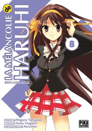 La mélancolie de Haruhi : brigade SOS. Vol. 8