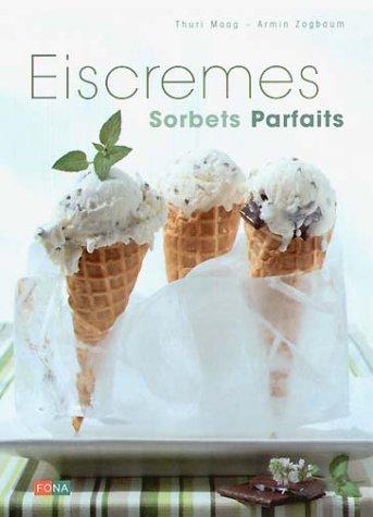 Eiscremes - Sorbets - Parfaits