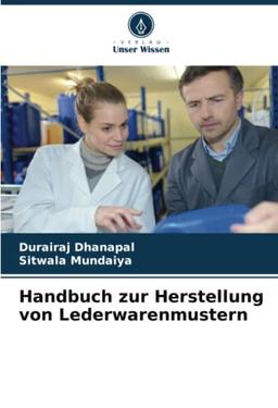 Handbuch zur Herstellung von Lederwarenmustern