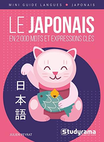 Le japonais : en 2.000 mots et expressions clés