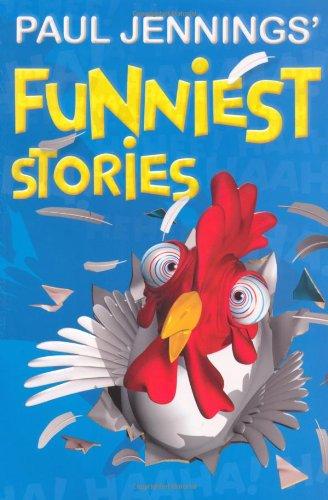 Paul Jennings' Funniest Stories (Uncollected)