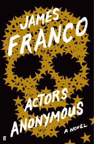 Actors Anonymous: A Novel