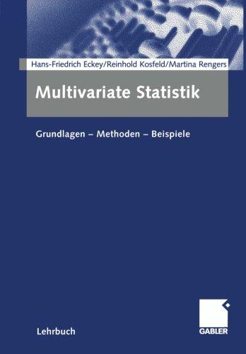 Multivariate Statistik: Grundlagen - Methoden - Beispiele (German Edition)