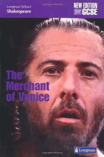 The Merchant of Venice: New Edition for GCSE (LONGMAN SCHOOL SHAKESPEARE)