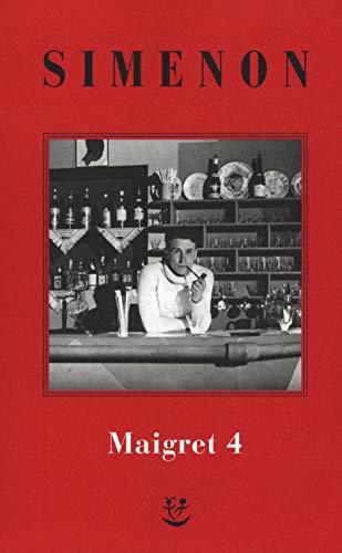 I Maigret: Il pazzo di Bergerac-Liberty Bar-La chiusa n.1-Maigret-I sotteranei del Majestic. Nuova ediz. (Vol. 4) (Gli Adelphi. Le inchieste di Maigret)