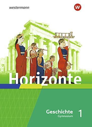 Horizonte - Geschichte für Gymnasien in Hessen und im Saarland - Ausgabe 2021: Schülerband 1: Vorgeschichte bis Römisches Reich