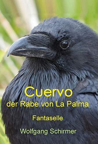 Cuervo – der Rabe von La Palma: Fantaselle