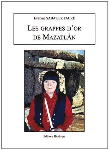 Les grappes d'or de Mazatlàn