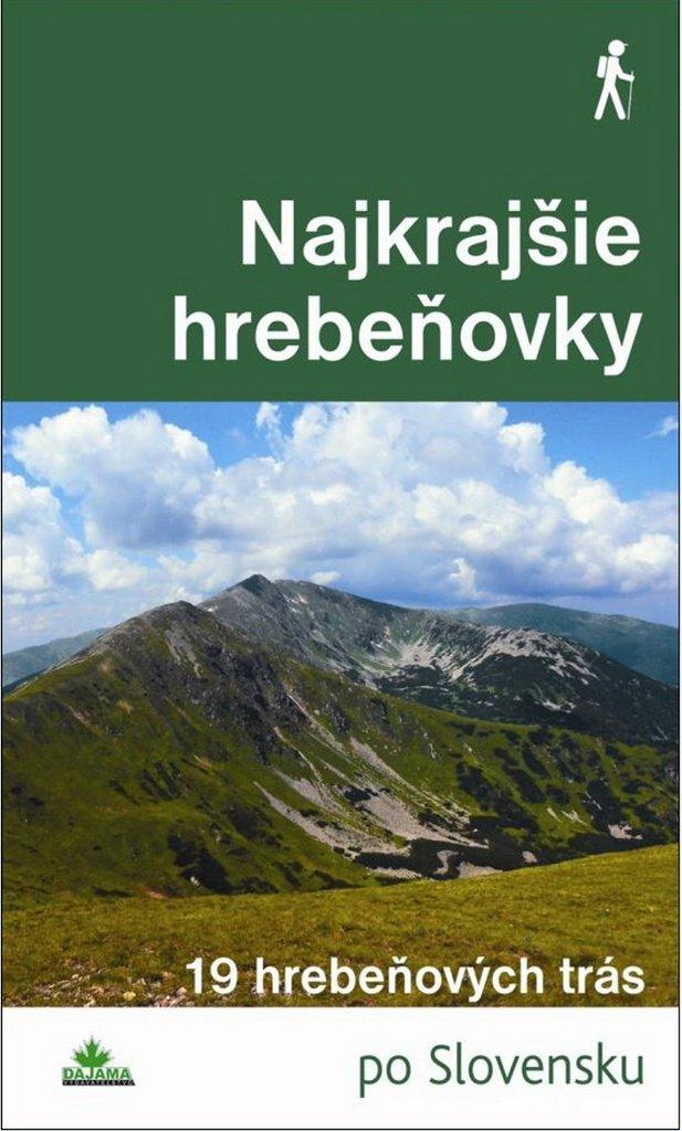 Najkrajšie hrebeňovky: 19 hrebeňových trás (2013)