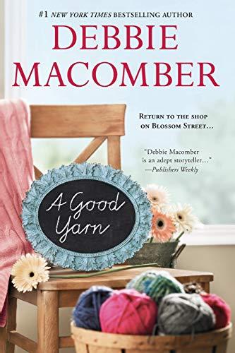 A Good Yarn (A Blossom Street Novel, 2, Band 2)