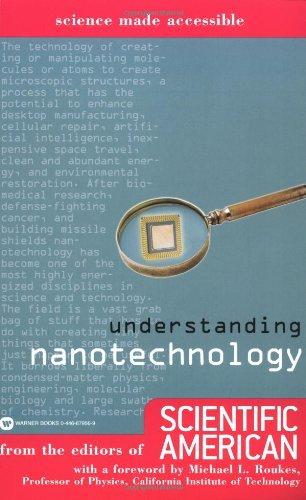 Understanding Nanotechnology (Science Made Accessible)