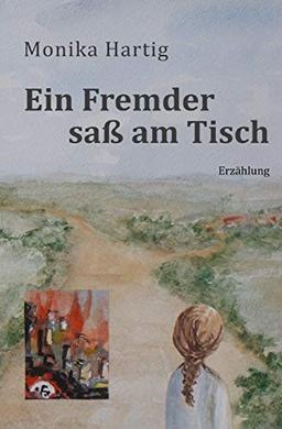 Ein Fremder saß am Tisch