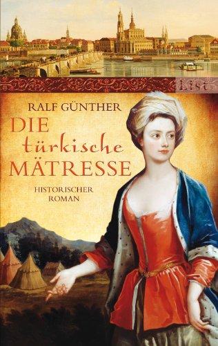 Die türkische Mätresse: Historischer Roman