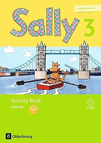 Sally - Ausgabe für alle Bundesländer (Neubearbeitung) - Englisch ab Klasse 1 / 3. Schuljahr - Activity Book: Förderheft: Mit Audio-CD und Portfolio-Heft