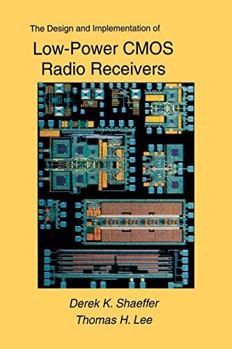 The Design and Implementation of Low-Power Cmos Radio Receivers