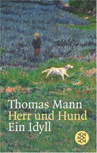 Herr und Hund: Ein Idyll