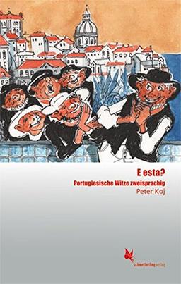 E esta?: Portugiesische Witze zweisprachig