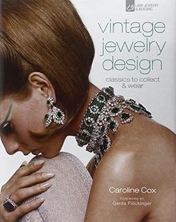 Vintage Jewelry Design: Classics to Collect & Wear