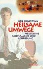 Heilsame Umwege