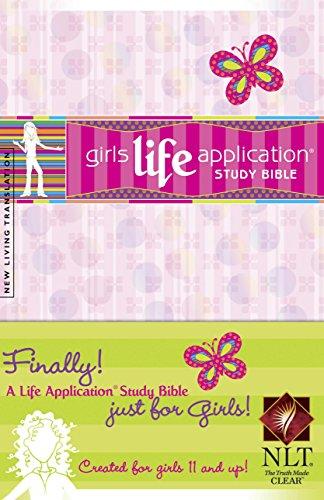 Girls Life Application Study Bible: New Living Translation (Kid's Life Application Bible)