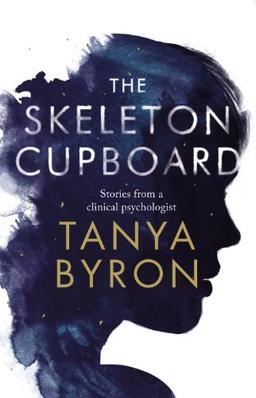 The Skeleton Cupboard: The making of a clinical psychologist