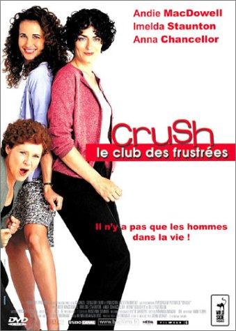 Crush, Le club des frustrées [FR Import]