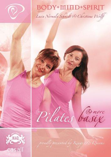 Pilates Basix & More by Lucia N.Schmidt und Christiane Wolff