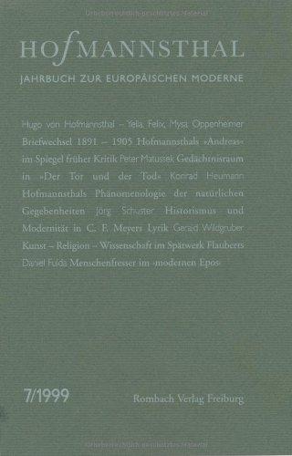 Hofmannsthal-Jahrbuch. Jahrbuch zur europäischen Moderne: Hofmannsthal-Jahrbuch, Bd.7, 1999