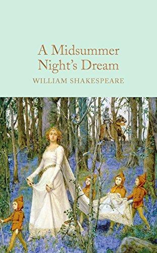 A Midsummer Night's Dream (Macmillan Collector's Library, Band 37)