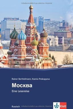 Moskau: Russische Lektüre für das 4. und 5. Lernjahr