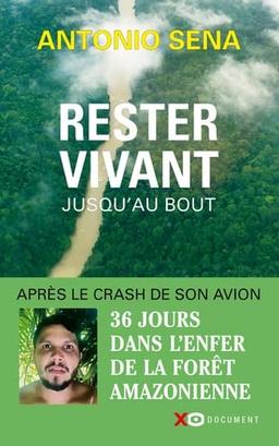 Rester vivant jusqu'au bout