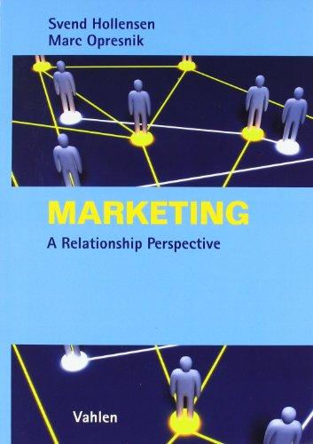 Marketing - A Relationship Perspective