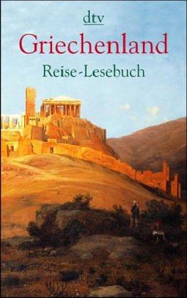 Griechenland Reise-Lesebuch