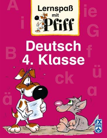 Lernspaß mit Pfiff Deutsch 4. Klasse