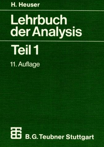 Lehrbuch der Analysis: Teil 1 (Mathematische Leitfäden)