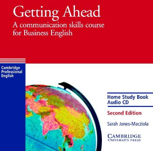 Getting Ahead Home Study Audio CD: A Communication Skills Course for Business English