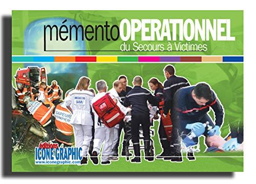 Mémento opérationnel du secours à victimes