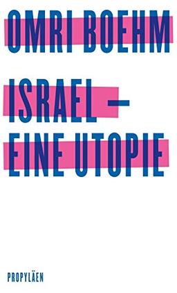 Israel - eine Utopie