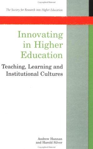 Innovating in Higher Education: Teaching, Learning and Institutional Cultures