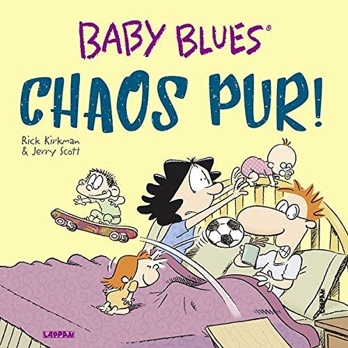 Baby Blues 17: Chaos pur!