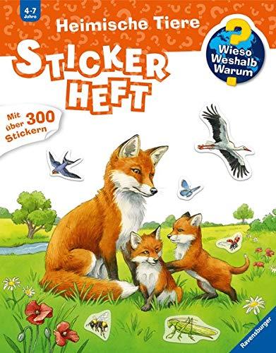 Heimische Tiere (Wieso? Weshalb? Warum? Stickerheft)