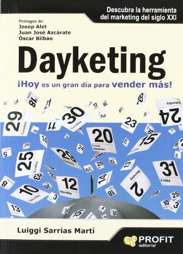 Dayketing : ¡hoy es un gran día para vender más!